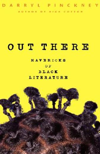 out there,mavericks of black literature (en Inglés)