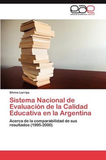 sistema nacional de evaluaci n de la calidad educativa en la argentina