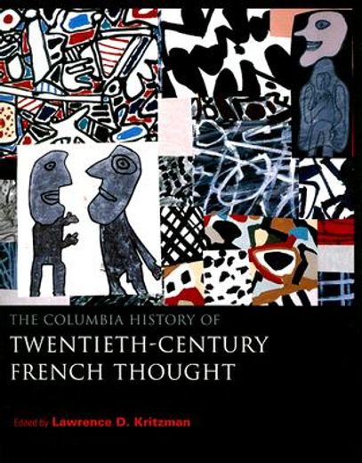 the columbia history of twentieth-century french thought