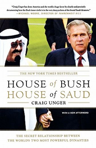 house of bush, house of saud,secret relationship between the world´s two most powerful dynasties (in English)