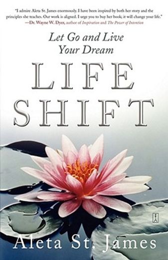 life shift,let go and live your dream