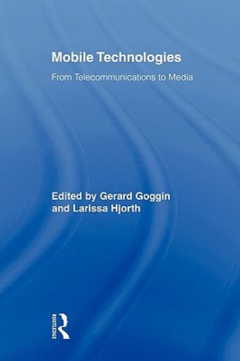 mobile technologies,from telecommunications to media