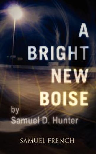 a bright new boise (en Inglés)