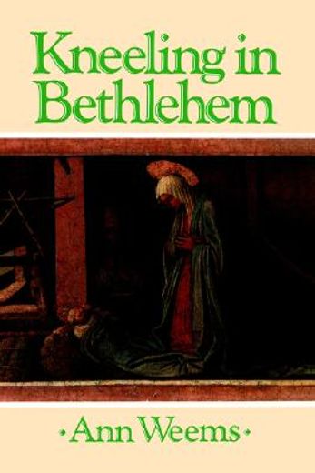 kneeling in bethlehem (en Inglés)