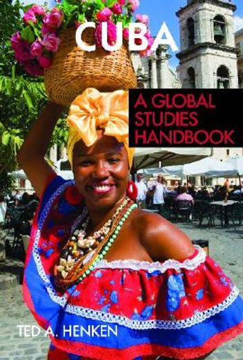 cuba,a global studies handbook