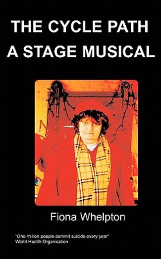 The Cycle Path a Stage Musical (en Inglés)