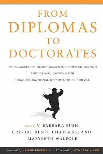 from diplomas to doctorates,the success of black women in higher education and its implications for equal educational opportunit
