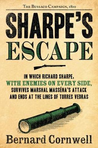 sharpe´s escape,richard sharpe and the bussaco campaign, 1810 (en Inglés)