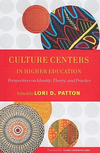 culture centers in higher education,perspectives on identity, theory, and practice