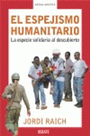 El espejismo humanitario: La especie solidaria al descubierto