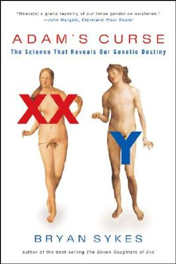 adam´s curse,the science that reveals our genetic destiny (in English)