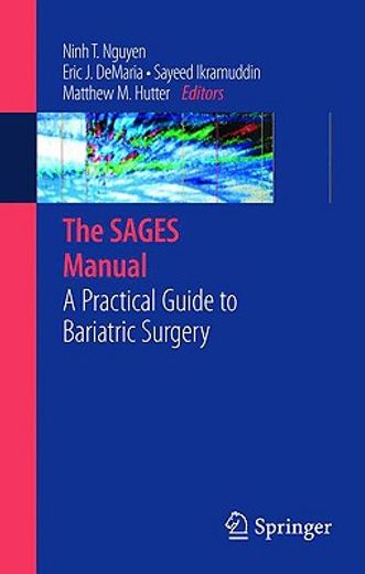 the sages manual,a practical guide to bariatric surgery