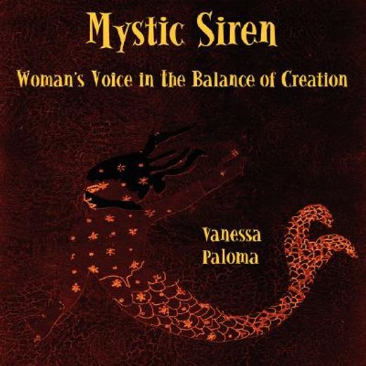 mystic siren,woman´s voice in the balance of creation