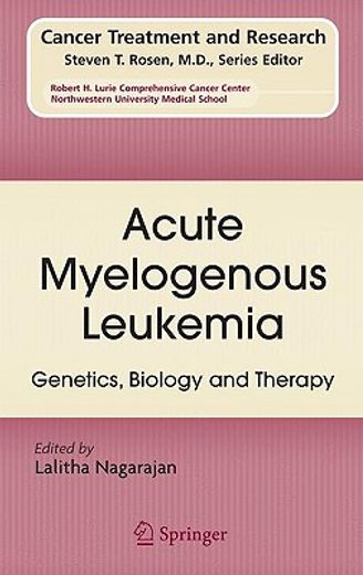 acute myelogenous leukemia,genetics, biology and therapy