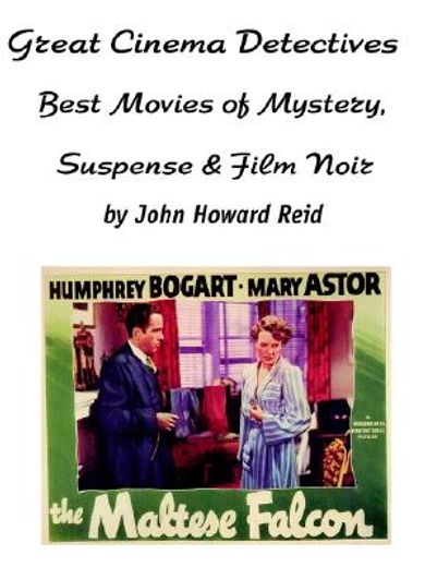 great cinema detectives,best movies of mystery, suspense & film noir