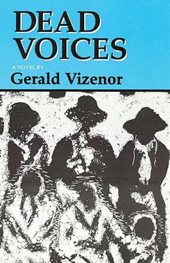 dead voices,natural agonies in the new world