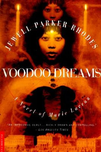 voodoo dreams,a novel of marie laveau