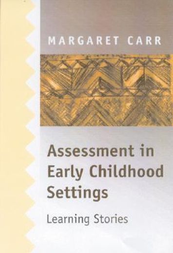 assessment in early childhood settings,learning stories