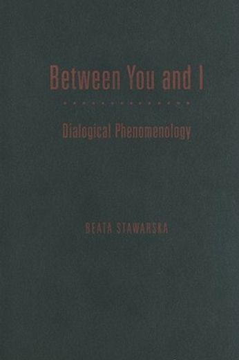 between you and i,dialogical phenomenology