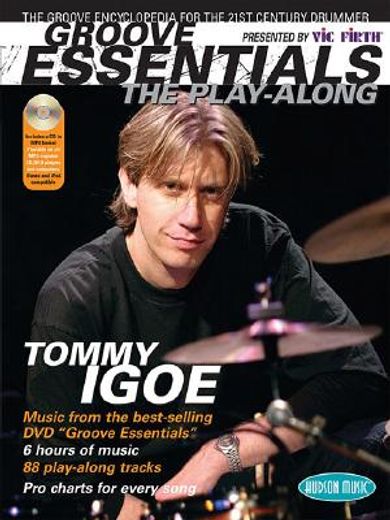 groove essentials, the play-along,the groove encyclopedia for the 21st century drummer