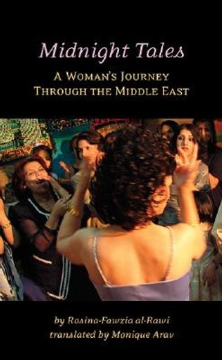 midnight tales,a woman´s journey through the middle east