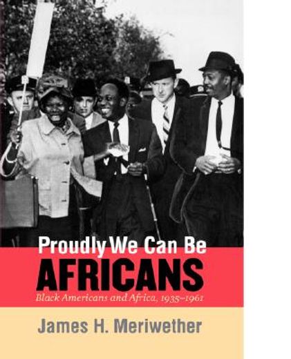 proudly we can be africans,black americans and africa, 1935-1961