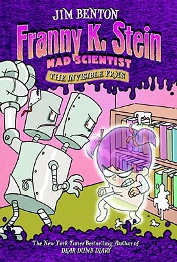 The Invisible Fran: 3 (Franny k. Stein, mad Scientist) (in English)