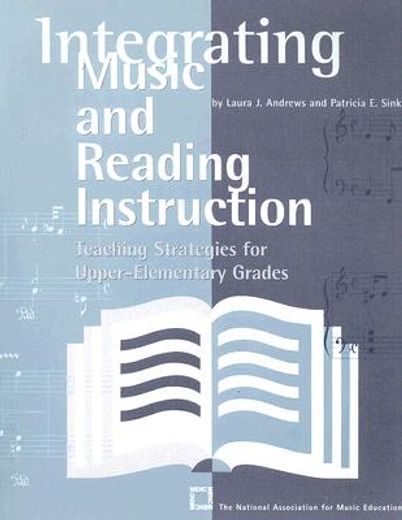 integrating music and reading instruction,teaching strategies for upper-elementary grades