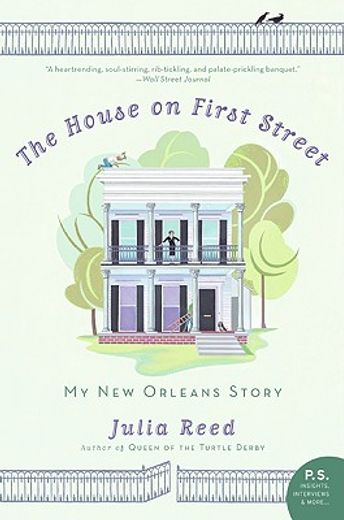 the house on first street,my new orleans story (en Inglés)