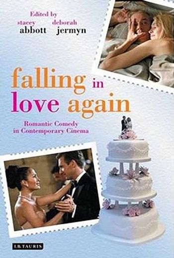 falling in love again,romantic comedy in contemporary cinema