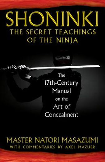 shoninki,the secret teachings of the ninja: the 17th-century manual on the art of concealment