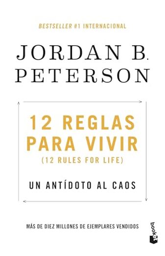 12 Reglas Para Vivir: Un Antídoto Al Caos / 12 Rules for Life: An Antidote to Chaos (in Spanish)