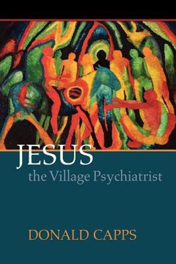 jesus the village psychiatrist (en Inglés)