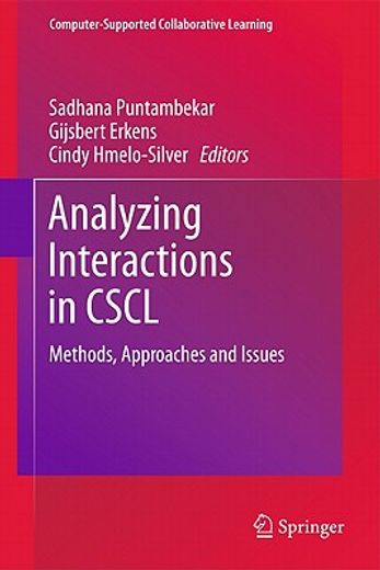 analyzing interactions in cscl,methodology, approaches and issues
