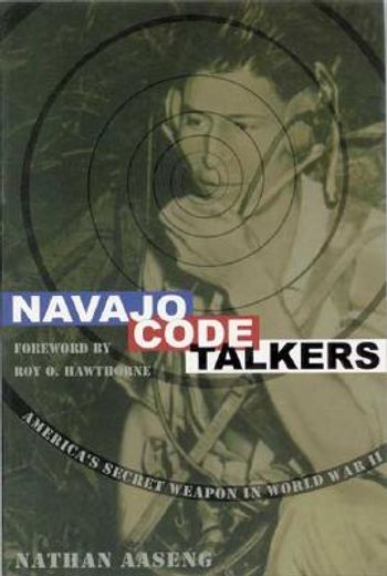 navajo code talkers (en Inglés)