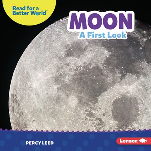 Moon: A First Look (Read About Space (Read for a Better World ™)) (en Inglés)