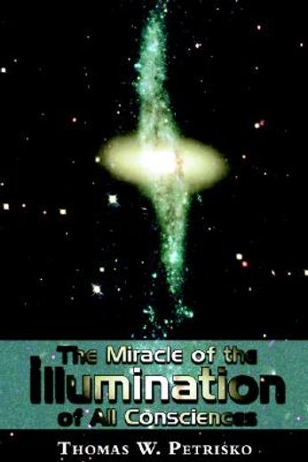 the miracle of the illumination of all consciences (en Inglés)