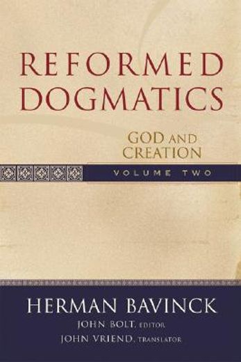 reformed dogmatics,god and creation