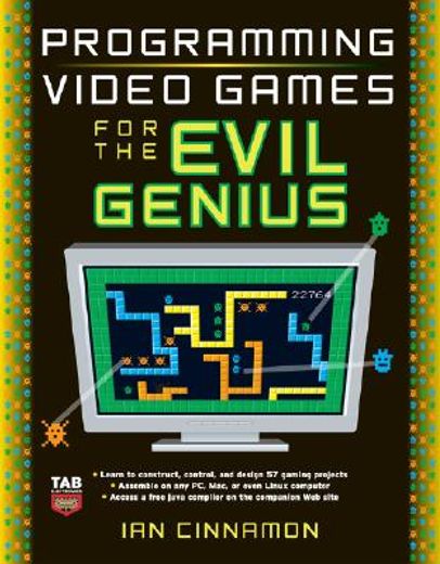 programming video games for the evil genius (en Inglés)