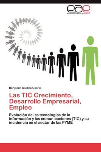 las tic crecimiento, desarrollo empresarial, empleo