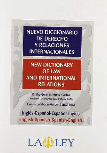 Nuevo Diccionario de Derecho y Relaciones Internacionales (in Spanish)