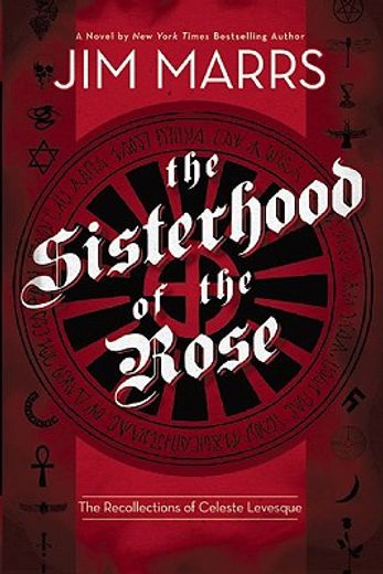 Sisterhood of the Rose: The Recollection of Celeste Levesque