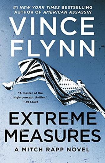 Extreme Measures, Volume 11: A Thriller (Mitch Rapp) (en Inglés)