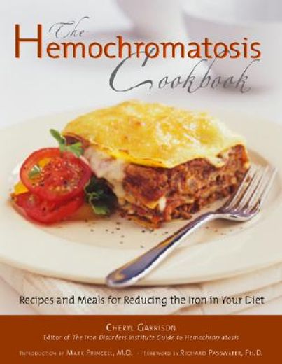 the hemochromatosis cookbook,recipes and meals for reducing the absorption of iron in your diet