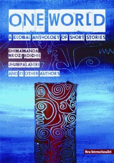 one world,a global anthology of short stories (in English)