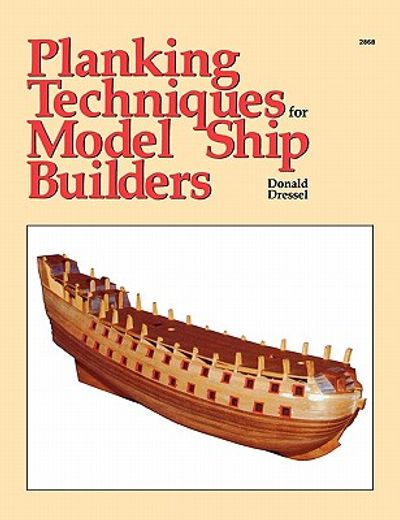 planking techniques for model ship builders (en Inglés)
