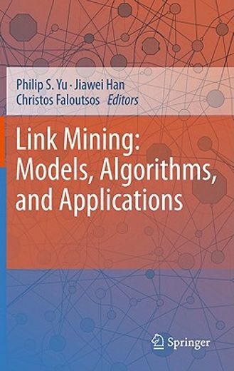 link mining,models, algorithms, and applications