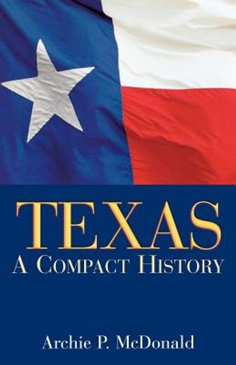 texas,a compact history