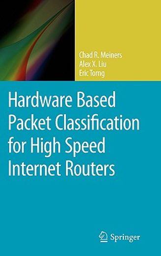 hardware based packet classification for high speed internet routers