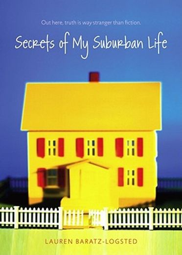 Secrets of My Suburban Life (en Inglés)